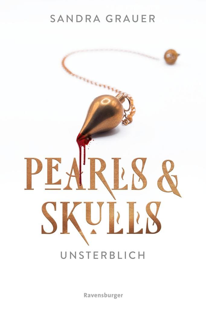 Pearls & Skulls, Band 1 - Unsterblich