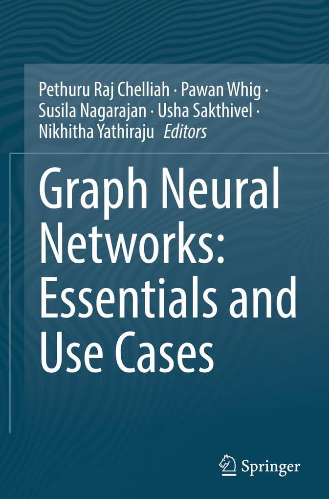 Graph Neural Networks: Essentials and Use Cases