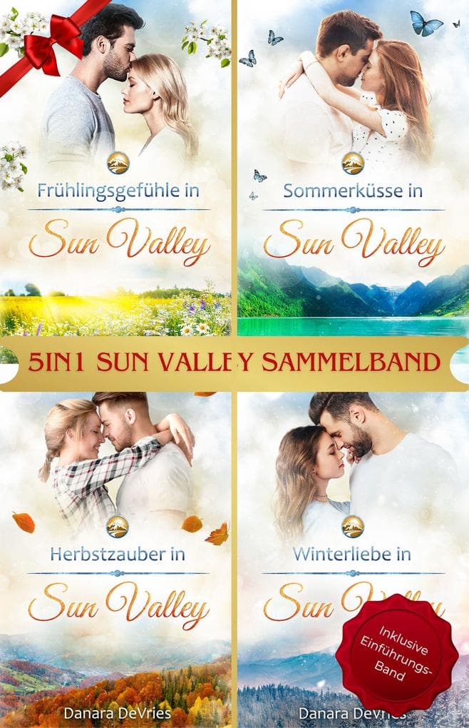 Sun Valley 1 - 4: Ein Jahr in Sun Valley - Sammelband (4in1 Kleinstadtromane)