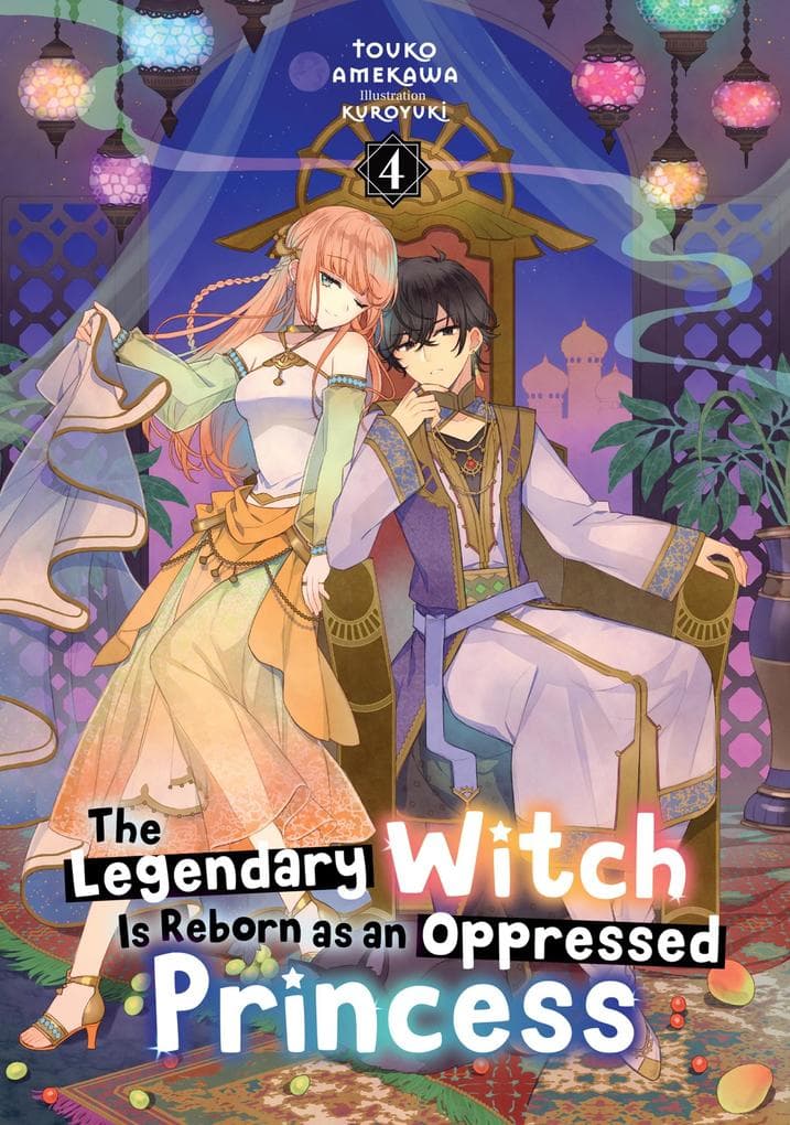 The Legendary Witch Is Reborn as an Oppressed Princess: Volume 4