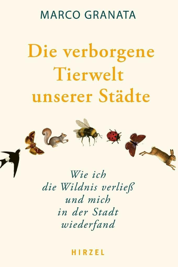 Die verborgene Tierwelt unserer Städte