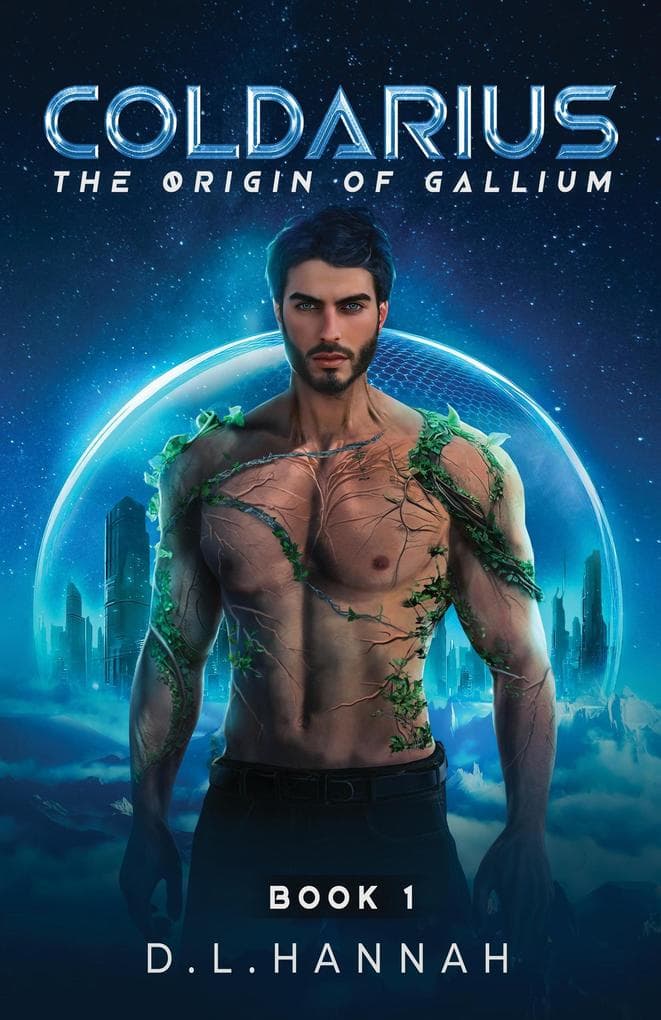 Coldarius: The Origin of Gallium Book I