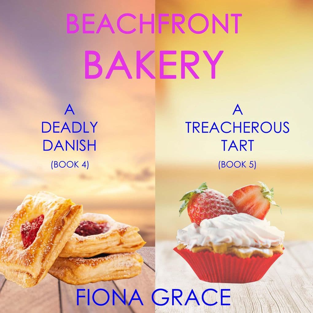 A Beachfront Bakery Cozy Mystery Bundle: A Deadly Danish (#4) and A Treacherous Tart (#5)