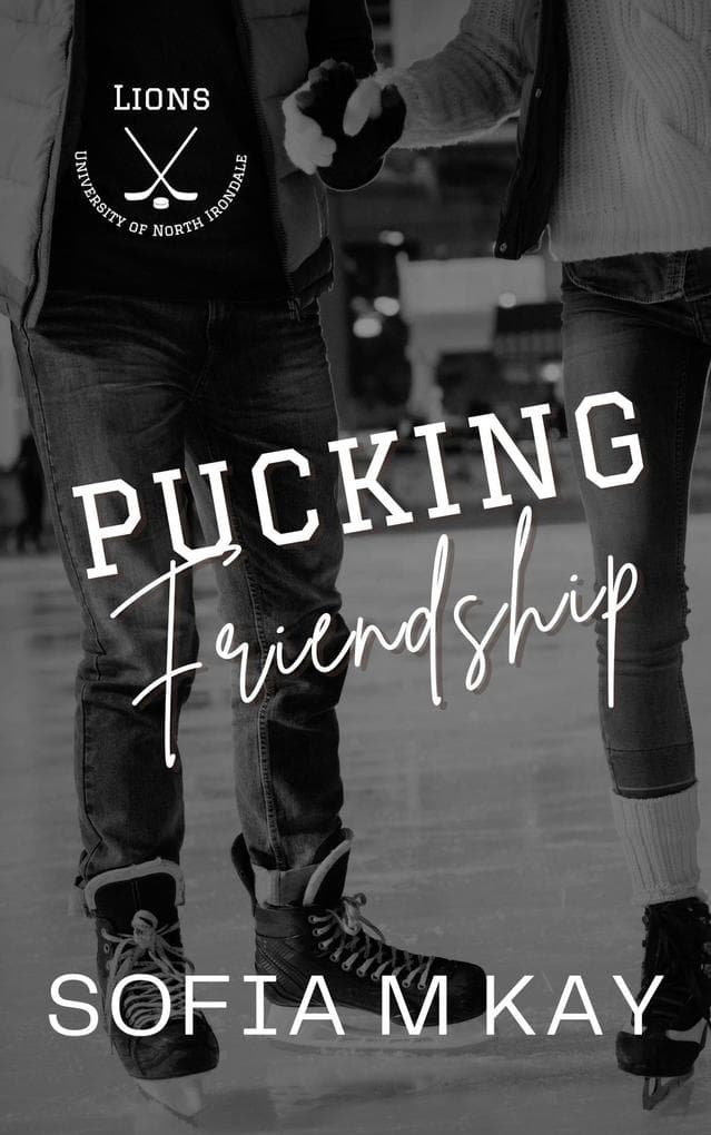 Pucking Friendship (UNI Lions, #6)
