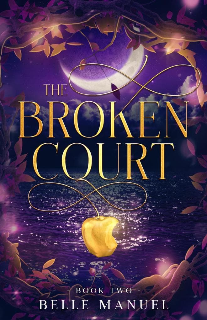 The Broken Court (Shyal Chronicles, #2)