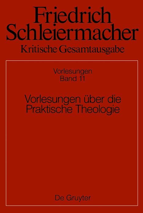 Vorlesungen über die Praktische Theologie