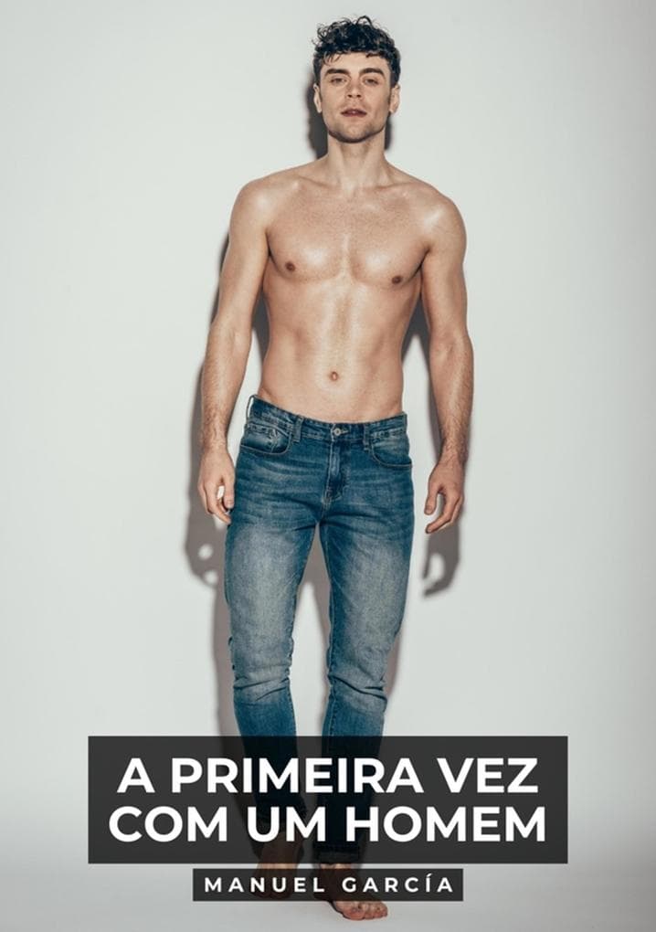A primeira vez com um homem