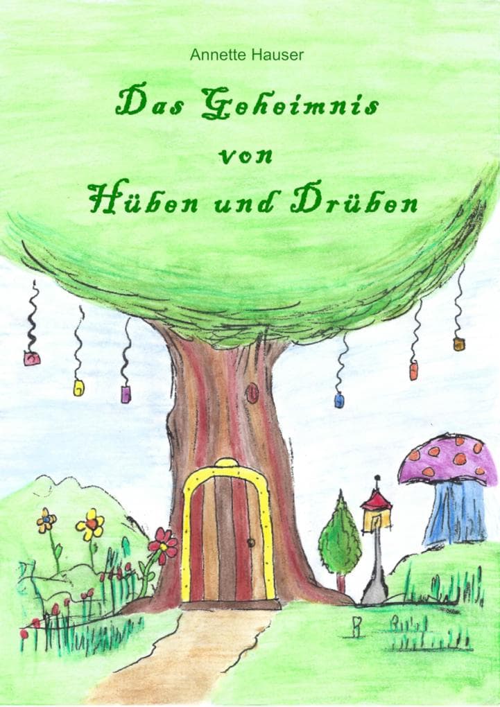 Das Geheimnis von Hüben und Drüben