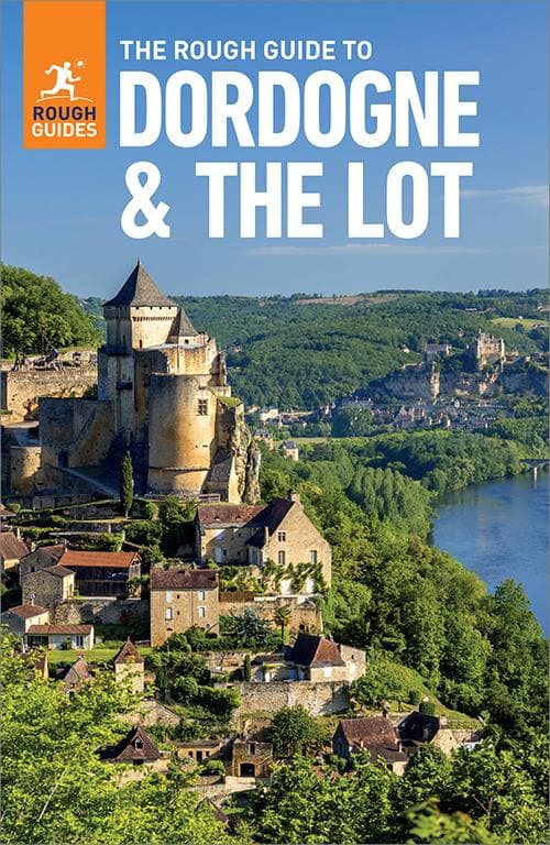 The Rough Guide to Dordogne and the Lot: Travel Guide eBook