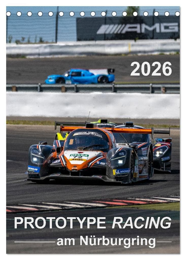 PROTOTYPE RACING am Nürburgring (Tischkalender 2026 DIN A5 hoch), CALVENDO Monatskalender