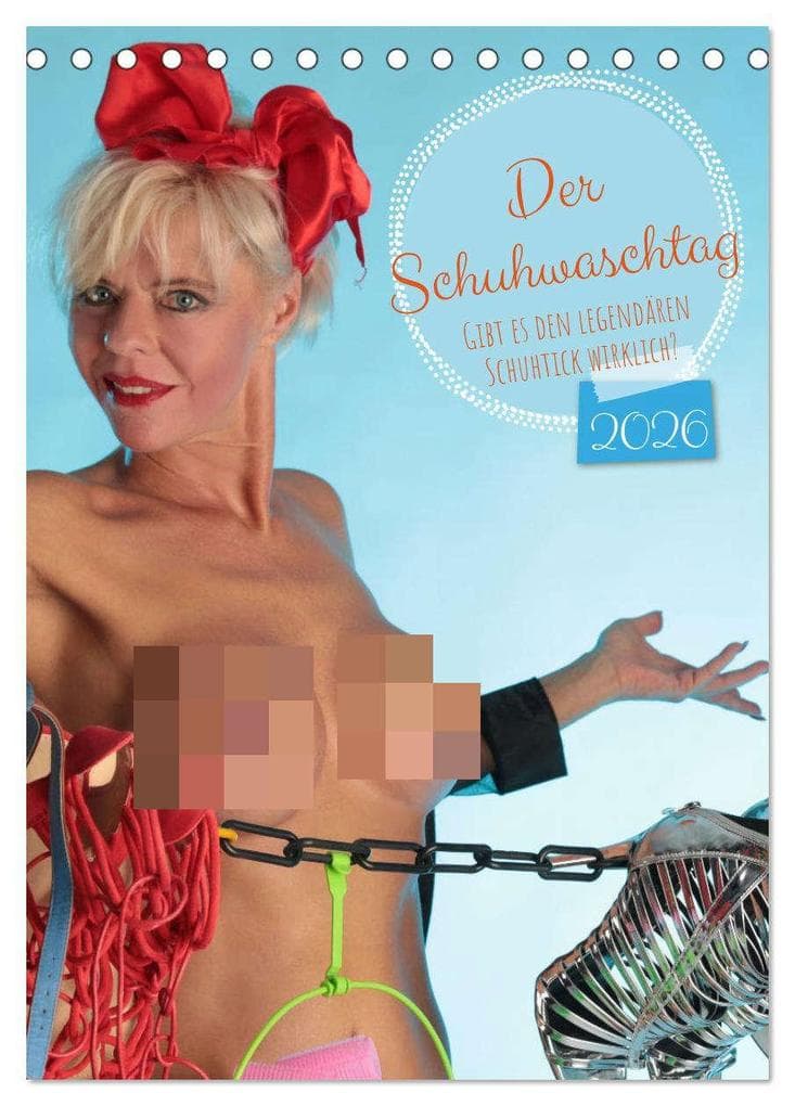 Der Schuhwaschtag (Tischkalender 2026 DIN A5 hoch), CALVENDO Monatskalender