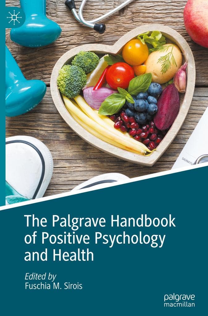 The Palgrave Handbook of Positive Psychology and Health