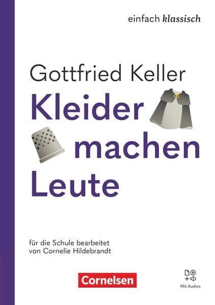 Einfach klassisch - Kleider machen Leute - Ausgabe 2025 - Lektüre mit Audios