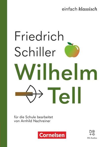 Einfach klassisch - Wilhelm Tell - Ausgabe 2025 - Lektüre mit Audios