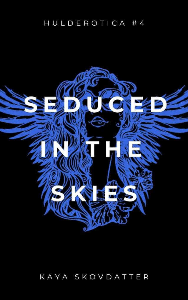 Seduced in the Skies (Hulderotica, #4)