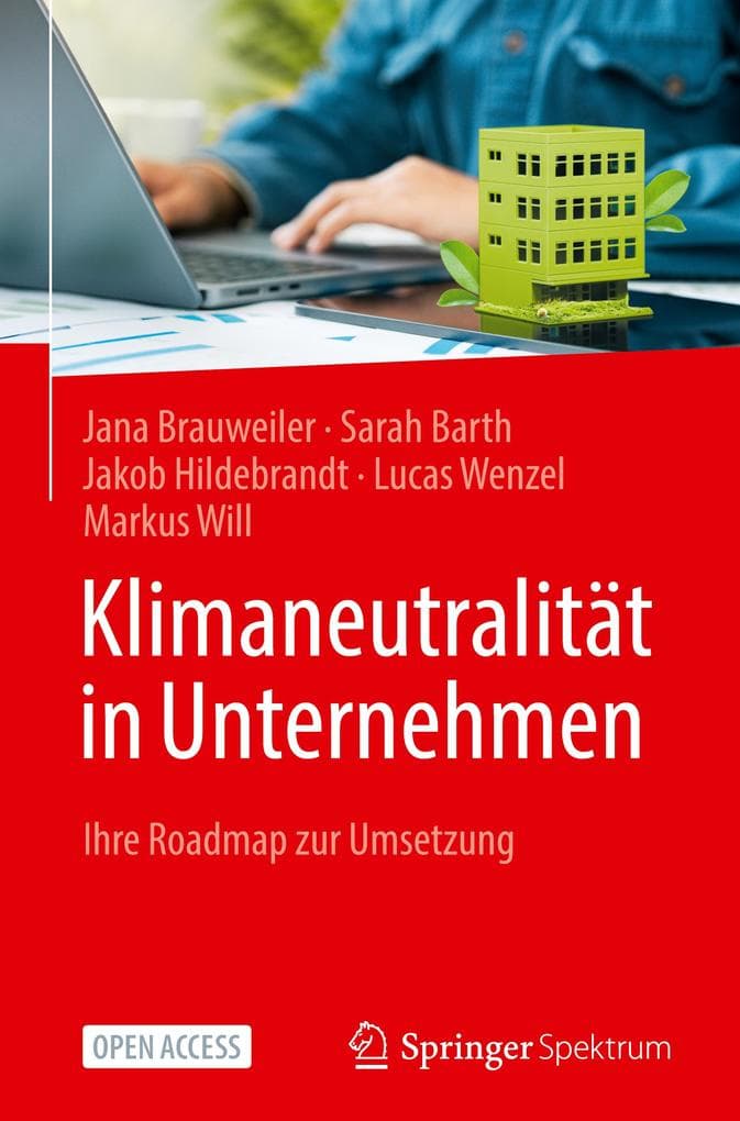 Klimaneutralität in Unternehmen: Ihre Roadmap zur erfolgreichen Umsetzung