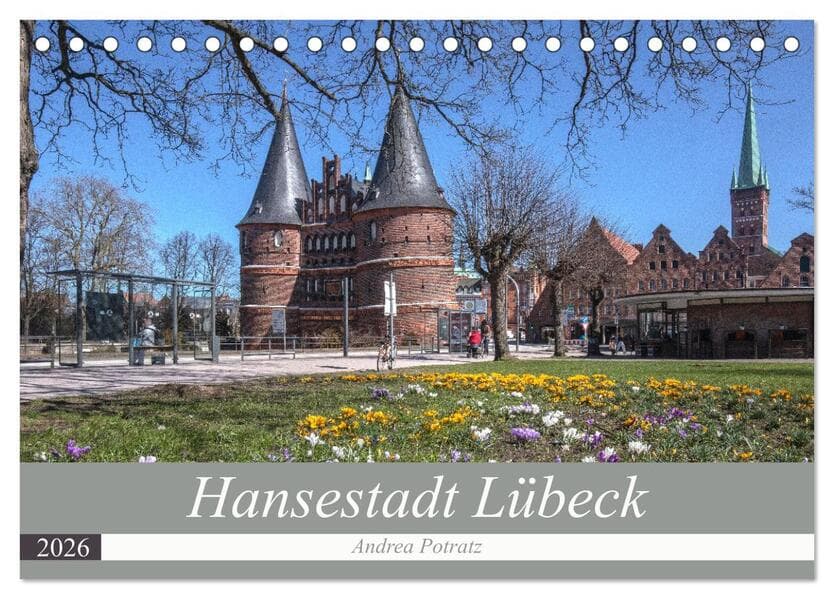 Hansestadt Lübeck (Tischkalender 2026 DIN A5 quer), CALVENDO Monatskalender