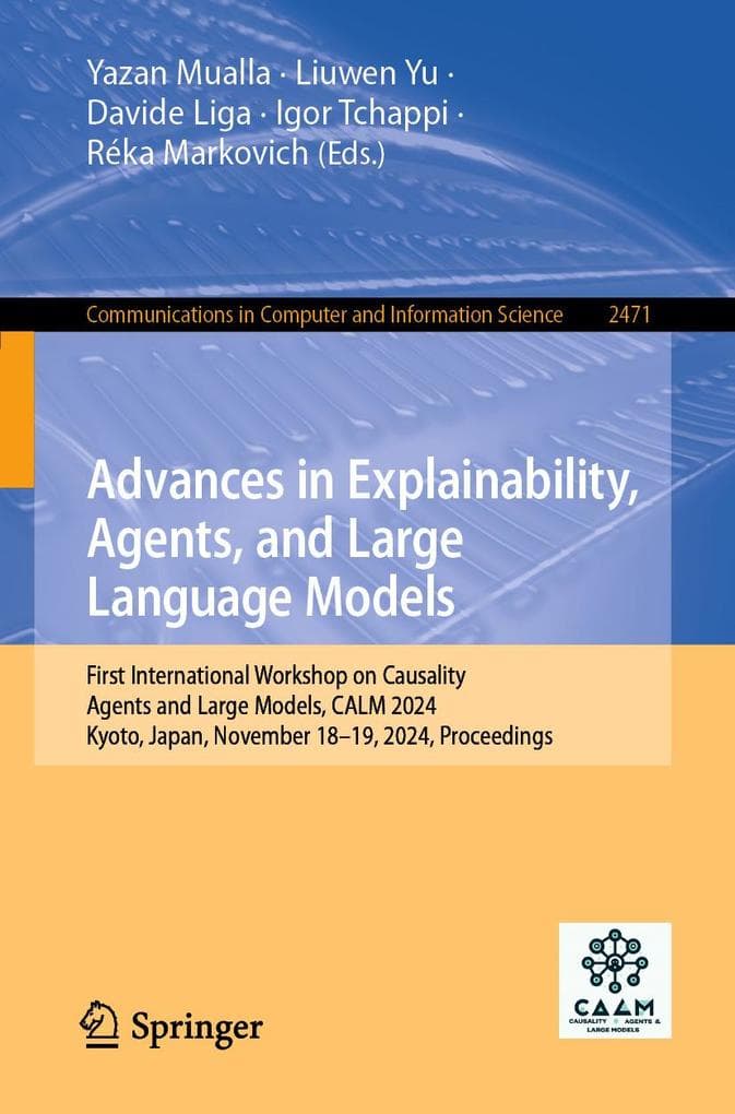 Advances in Explainability, Agents, and Large Language Models