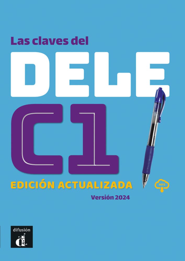 Las claves del DELE C1. Libro del alumno con recursos digitales