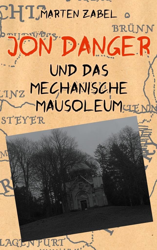 Jon Danger und das Mechanische Mausoleum
