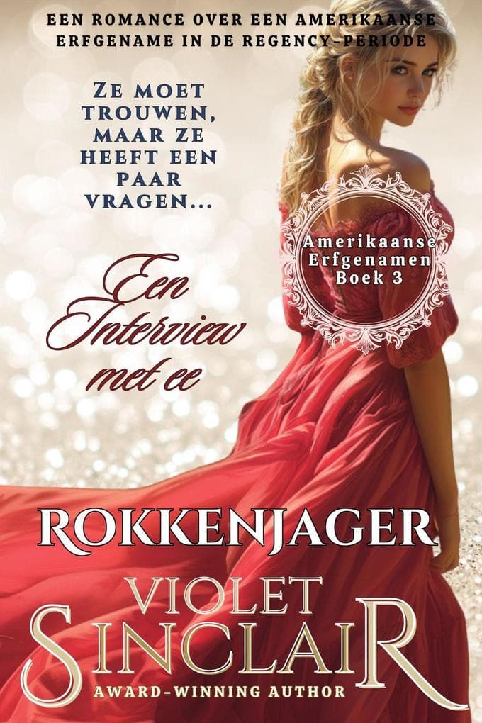 Een Interview met een Rokkenjager (Amerikaanse Erfgenames, #3)
