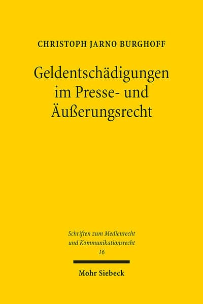 Geldentschädigungen im Presse- und Äußerungsrecht
