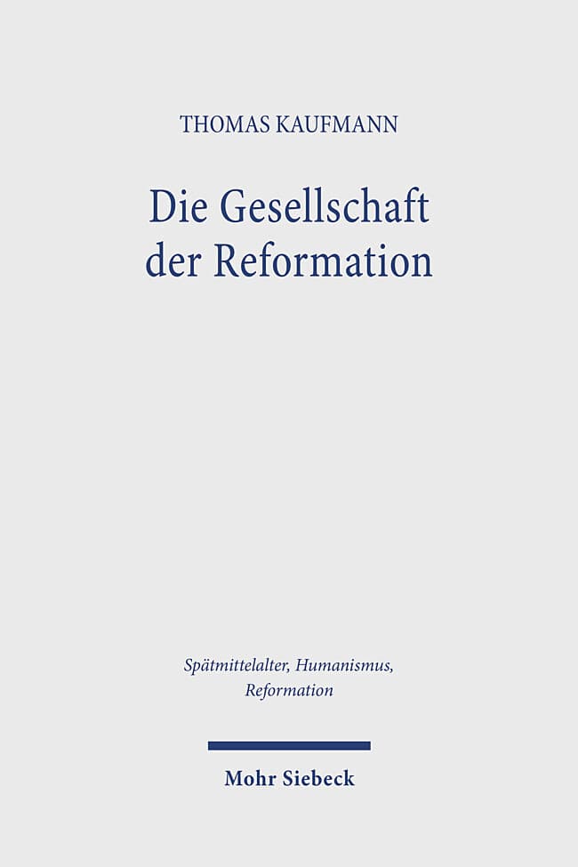 Die Gesellschaft der Reformation