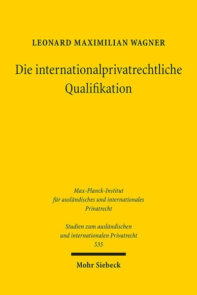 Die internationalprivatrechtliche Qualifikation