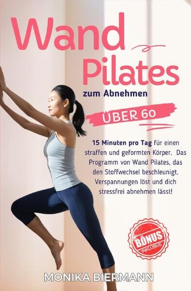 Wand Pilates zum Abnehmen