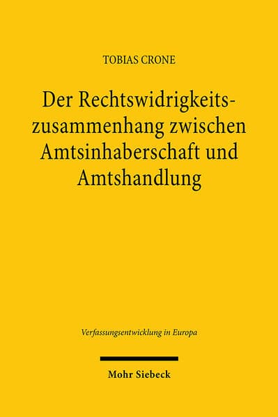 Der Rechtswidrigkeitszusammenhang zwischen Amtsinhaberschaft und Amtshandlung