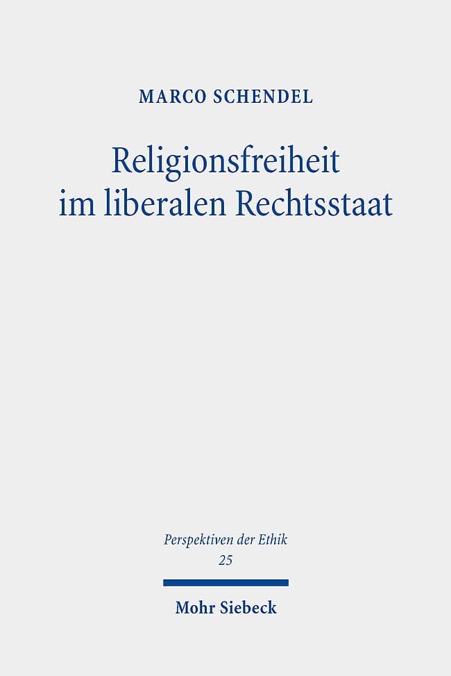 Religionsfreiheit im liberalen Rechtsstaat