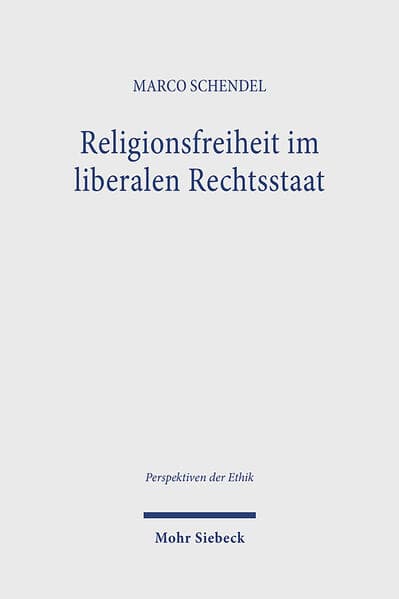Religionsfreiheit im liberalen Rechtsstaat