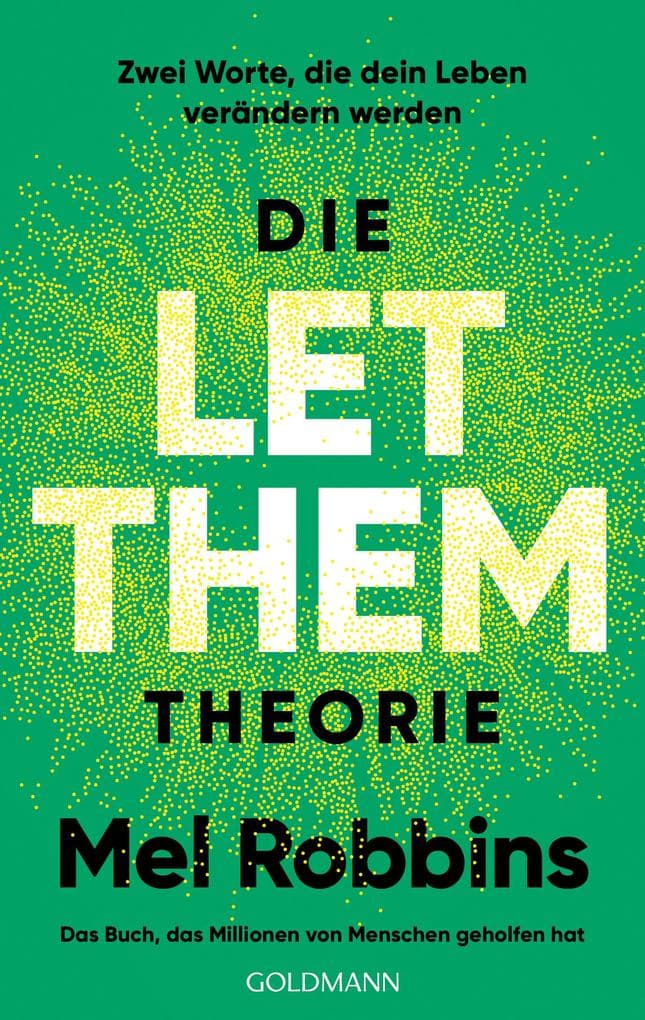Die LET THEM Theorie
