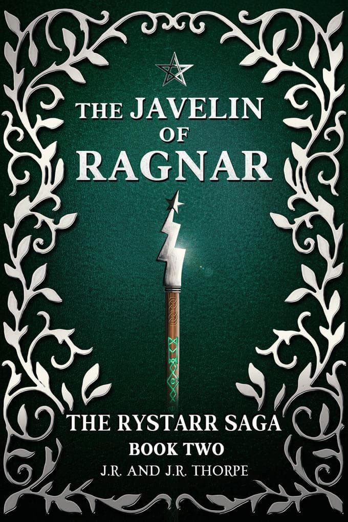 The Javelin Of Ragnar (The Rystarr Saga, #2)