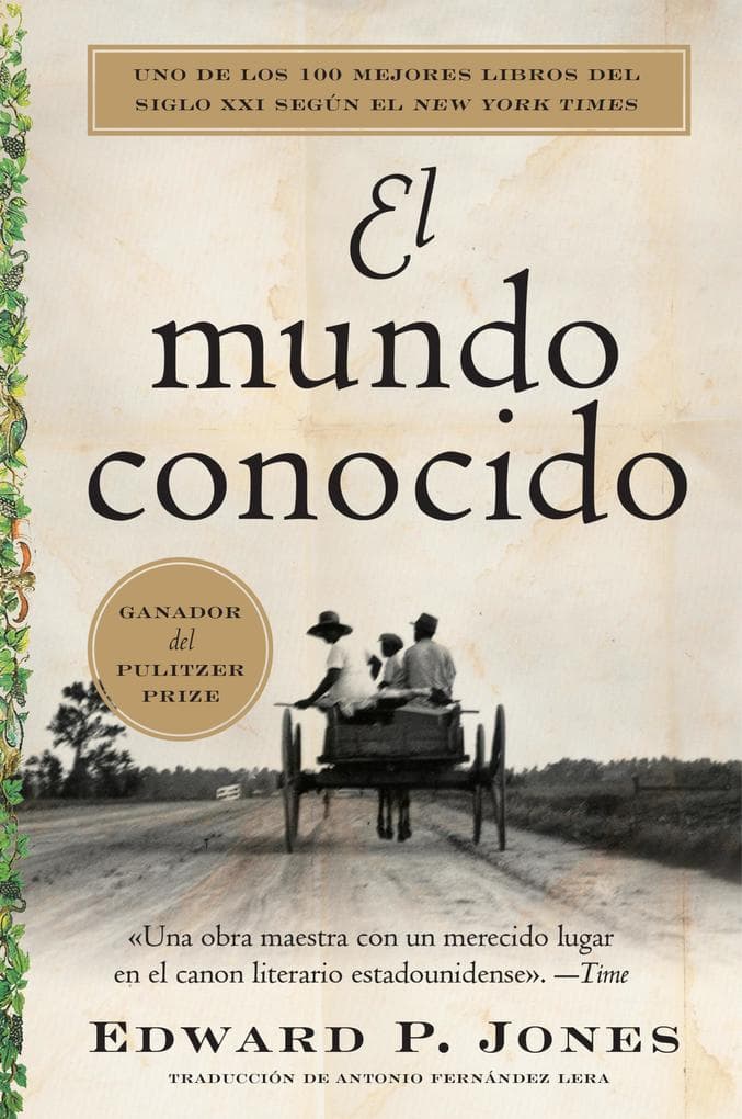 Known World, The \ El mundo conocido (Spanish edition)