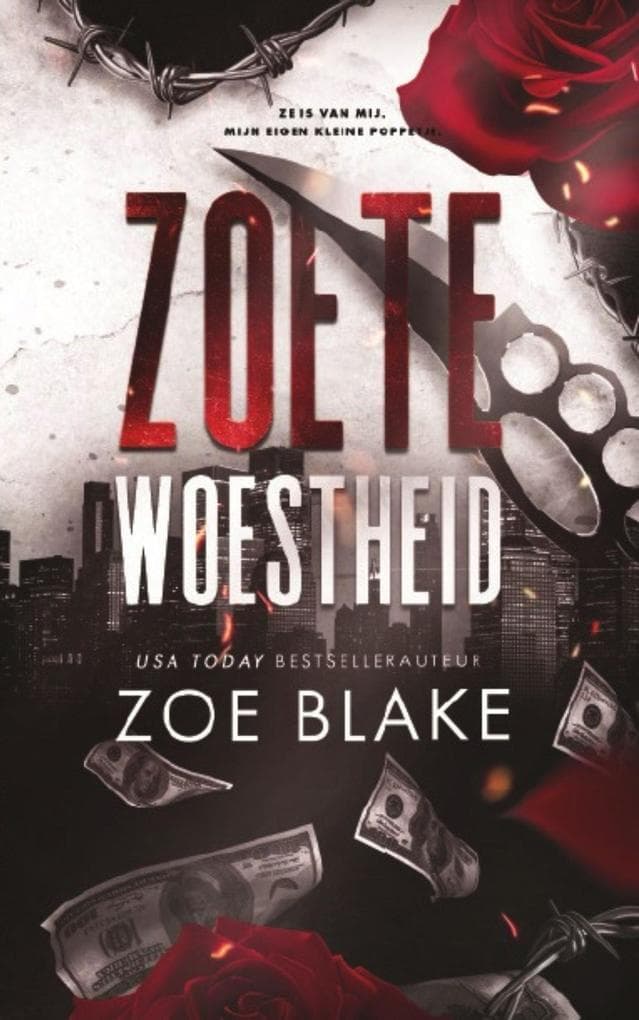 Zoete woestheid (Meedogenloze obsessie, #3)