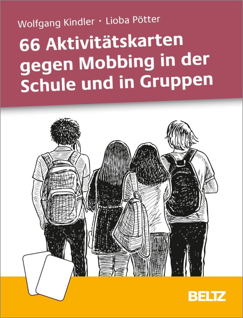 66 Aktivitätskarten gegen Mobbing in der Schule und in Gruppen