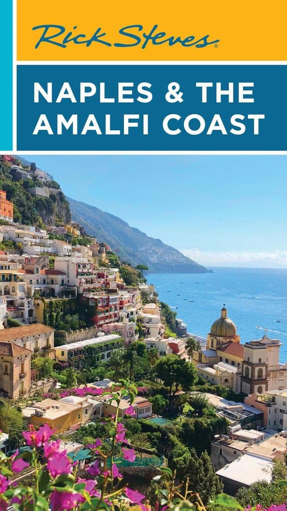 Rick Steves Naples & the Amalfi Coast