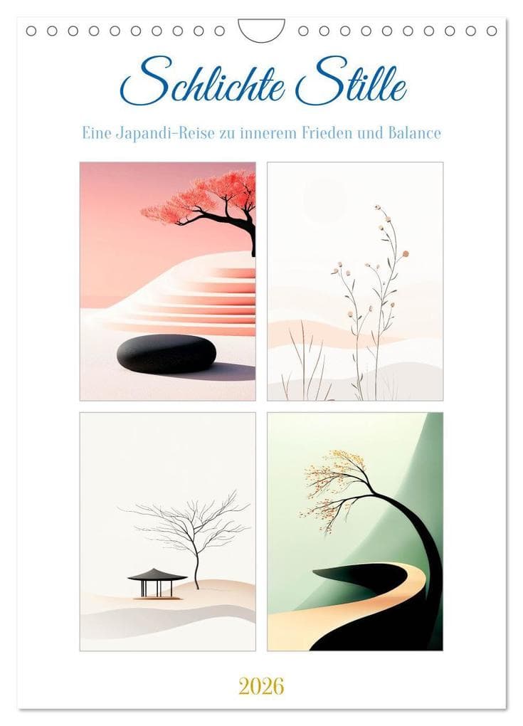 Schlichte Stille (Wandkalender 2026 DIN A4 hoch), CALVENDO Monatskalender