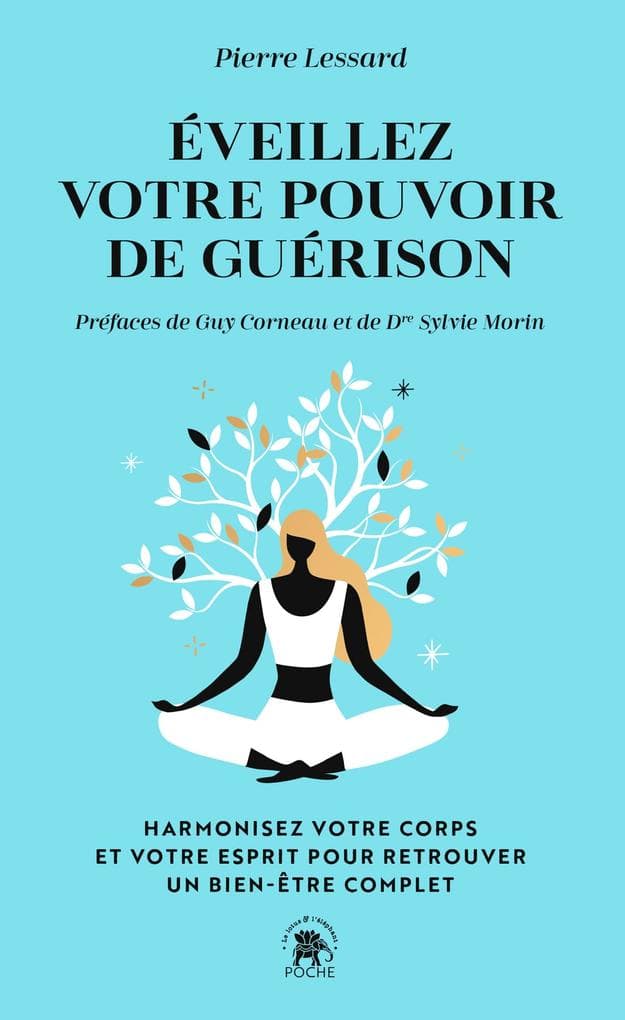Éveillez votre pouvoir de guérison