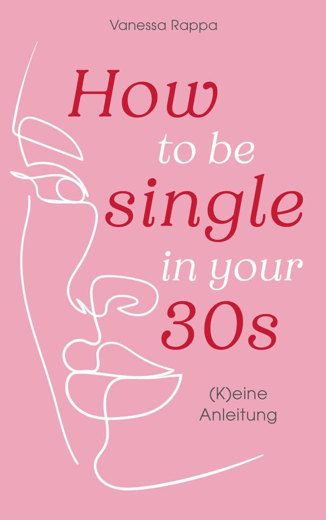 How to be single in your 30s