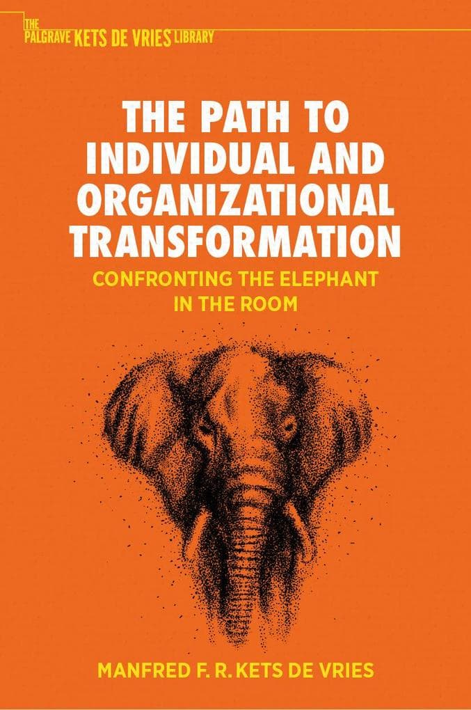 The Path to Individual and Organizational Transformation
