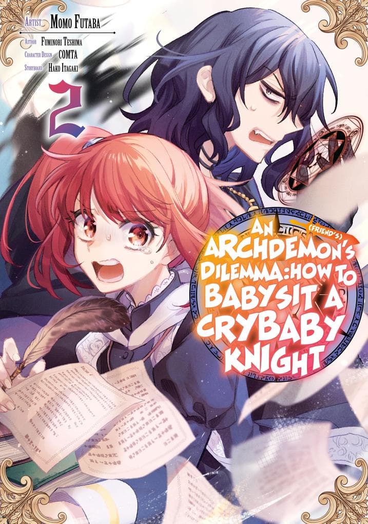 An Archdemon's (Friend's) Dilemma: How to Babysit a Crybaby Knight Volume 2