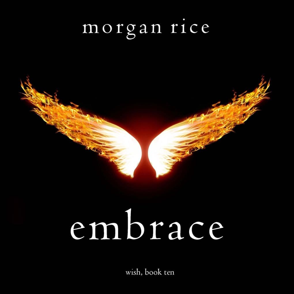 Embrace (Wish, Book Ten)