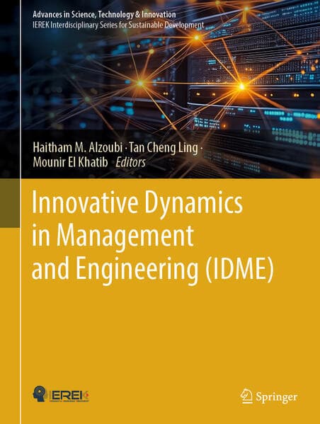 Innovative Dynamics in Management and Engineering (IDME)