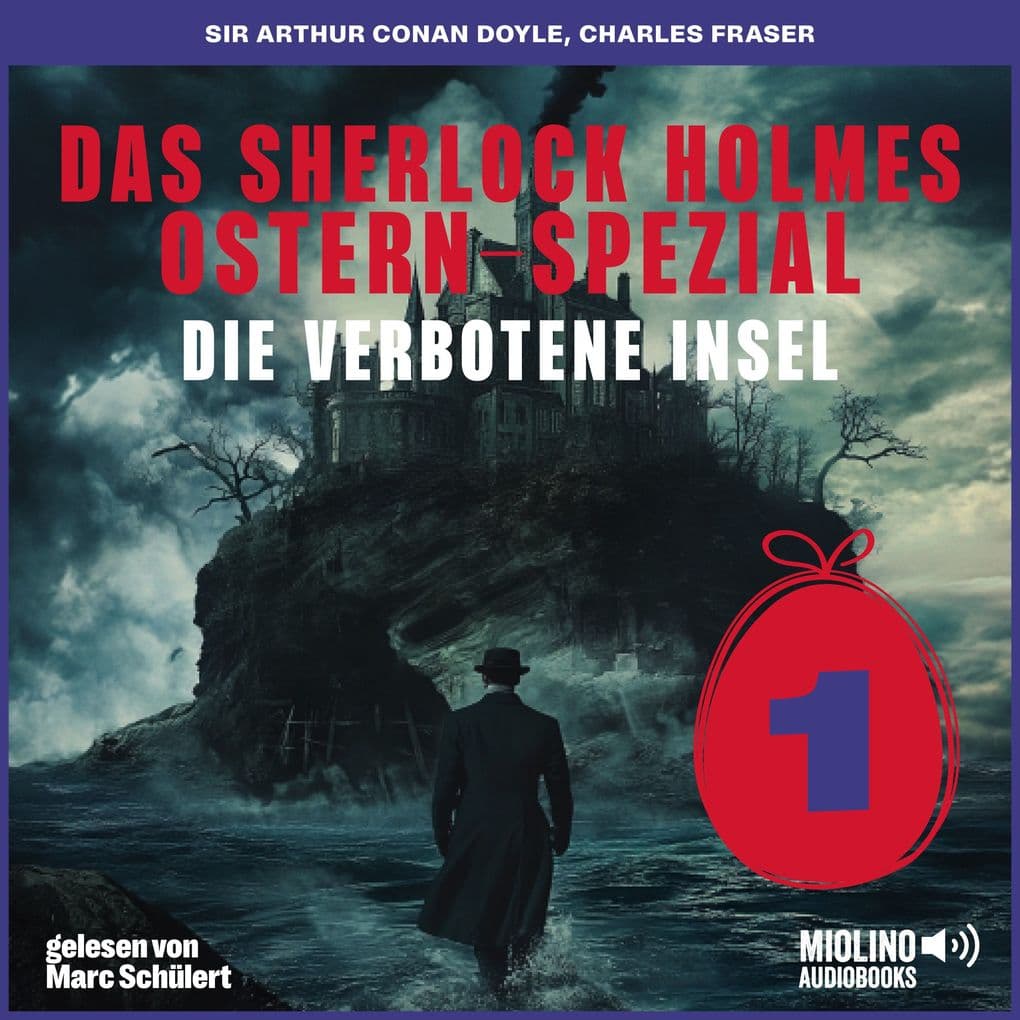 Das Sherlock Holmes Ostern-Spezial (Die verbotene Insel, Folge 1)