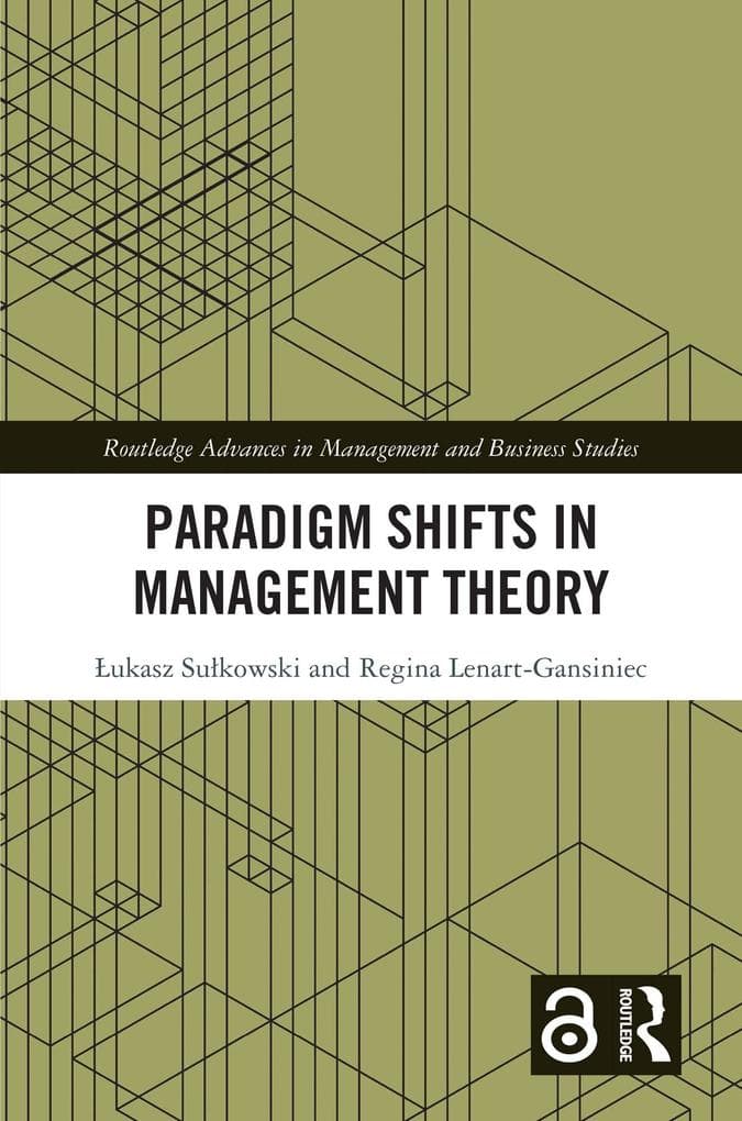 Paradigm Shifts in Management Theory
