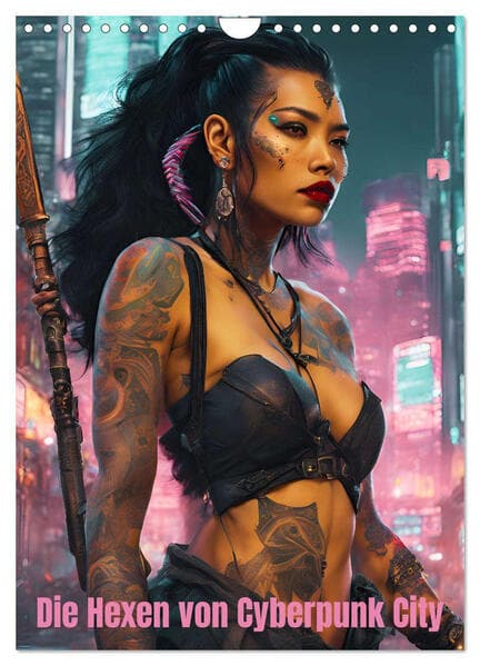 Die Hexen von Cyberpunk City (Wandkalender 2026 DIN A4 hoch), CALVENDO Monatskalender
