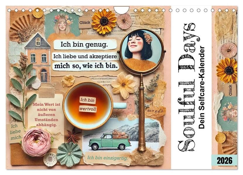 Soulful Days - Dein Selfcare-Kalender (Wandkalender 2026 DIN A4 quer), CALVENDO Monatskalender