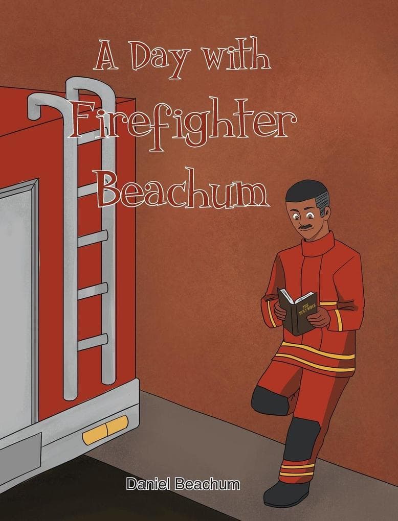 A Day with Firefighter Beachum